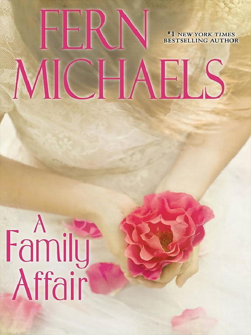 Title details for A Family Affair by Fern Michaels - Available